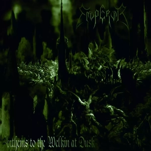 EMPEROR Anthems To The Welkin At Dusk LP