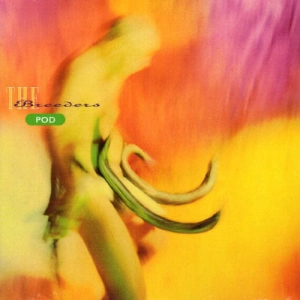 BREEDERS, THE Pod LP