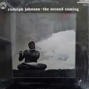 Rudolph Johnson The Second Coming LP 1973 US Black Jazz Records  Quadraphonic