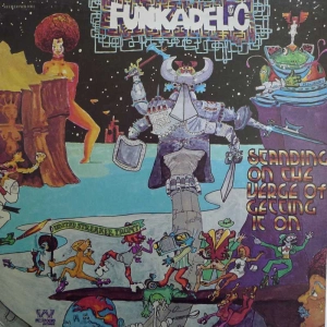 Funkadelic Standing On The Verge Of Getting It On LP 1974 US Westbound Records 