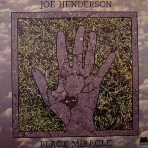 Joe Henderson Black Miracle LP 1976 US Milestone