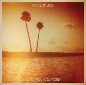 Kings of Leon, Come Around Sundown LP Rock, indie rock