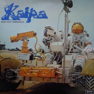 Kaipa Inget Nytt Under Solen LP 1976 Sweden Decca