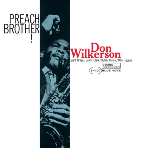 Don Wilkerson, Preach Brother! (Classic Vinyl Reissue) LP Jazz