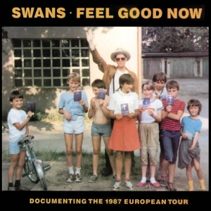 SWANS Feel Good Now 2LP