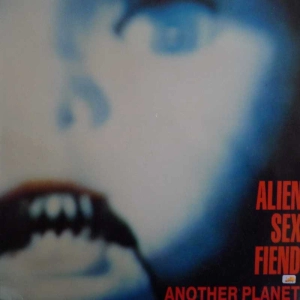 Alien Sex Fiend Another Planet LP 1988 Germany Rebel Rec.