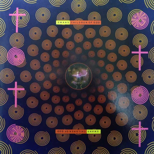 Swans – Children Of God 2LP 1987 EU Wire Records 