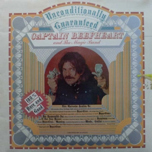 Captain Beefheart and The Magic Band - Unconditionally Guaranteed, LP 1974 Sweden 