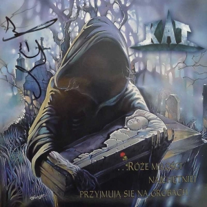 Kat – ...Róże Miłości Najchętniej Przyjmują Się Na Grobach 2LP 2016 PL Metal Mind Productions