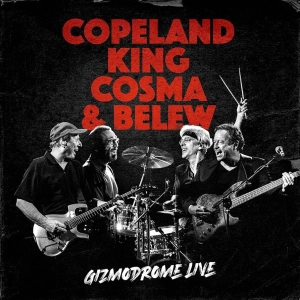 COPELAND KING COSMA & BELEW Gizmodrome Live 3LP