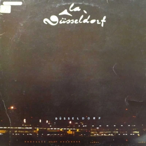 La Düsseldorf - La Düsseldorf, LP 1976 Germany Nova Records