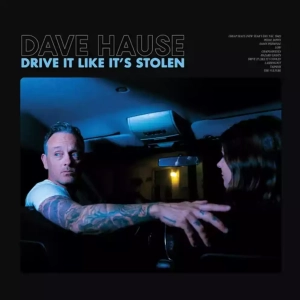 Dave Hause, Drive It Like It's Stolen LP Cyan blue