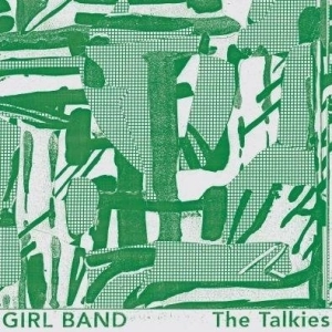 GIRL BAND The Talkies LP
