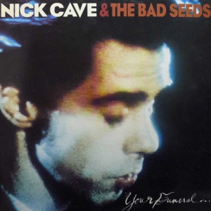 Nick Cave & The Bad Seeds – Your Funeral ... My Trial 2 x 12" 45rpm Sweden Mute Records
