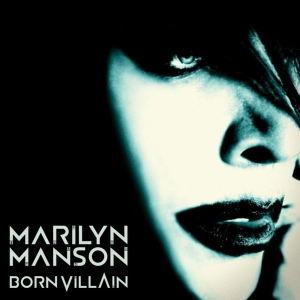 Marilyn Manson, Born Villain LP