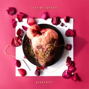 PINKSHIFT Love Me Forever LP Kolorowy winyl