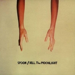SPOON Kill The Moonlight LP