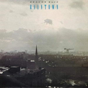 DEACON BLUE Raintown LP