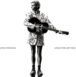 Anna Ternheim, A Space For Lost Time (Extended Version) 2LP
