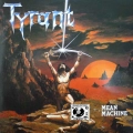 Tyrant  – Mean Machine LP 1984 Switzerland Mausoleum Records
