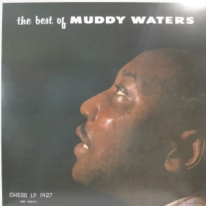 The BEst of Muddy Waters składanka LP wydanie 2017 Holland Chess records