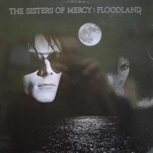 The Sisters Of Mercy Floodland LP 1987 EU Merciful Release
