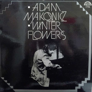 Adam Makowicz – Winter Flowers LP 1978 Czechoslovakia Supraphon