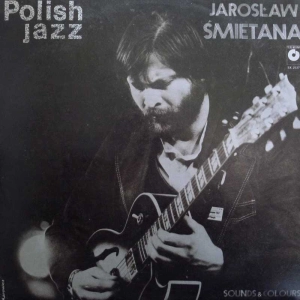 Jarosław Śmietana – Sounds & Colours LP 1987 PL Polskie Nagrania Muza