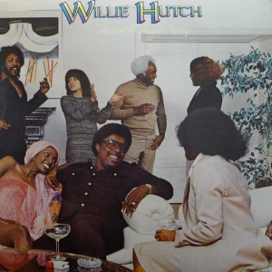 Willie Hutch – Havin' A House Party LP 1977 US Motown