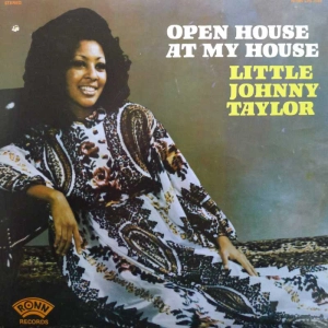 Little Johnny Taylor – Open House At My House LP 1973 US Ronn Records 