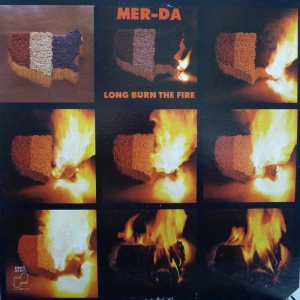 Mer - Da – Long Burn The Fire LP 1972 US Janus Records