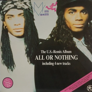 Milli Vanilli – All Or Nothing ,The U.S. Remix Album, LP Sweden 1989