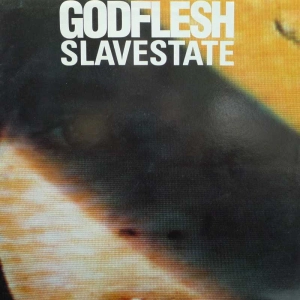Godflesh – Slavestate LP 1991 UK Earache mini album