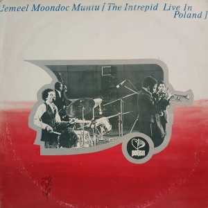 Jemeel Moondoc & Muntu, The Intrepid Live In Poland LP PolJazz 1981 Free Jazz Winyl