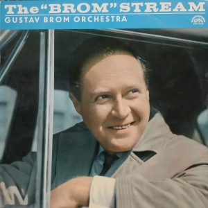 Gustav Brom Orchestra, The "Brom" Stream LP 1966 stereo