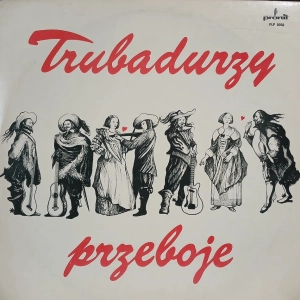 Trubadurzy - Przeboje , LP 1986 PL