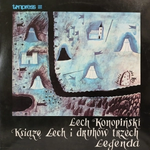 Lech Konopiński, Książę Lech I Druhów Trzech (Legenda) LP 1985 bajki na winylach