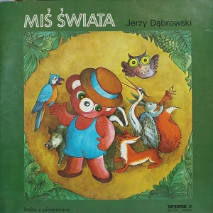 Jerzy Dąbrowski, Miś Świata LP 1986 bajki na winylach