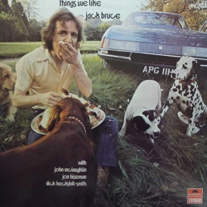 Jack Bruce with John McLaughlin Jon Hiseman Dick Heckstall-Smith Things We Like  LP 1970 UK Polydor 