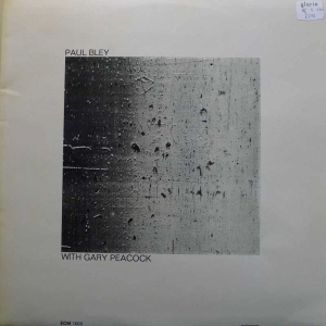 Paul Bley With Gary Peacock LP 1979 Germany  ECM