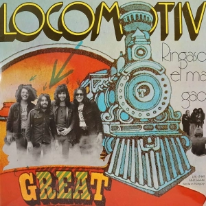 Locomotiv GT, Ringasd El Magad LP 1972 Hungary