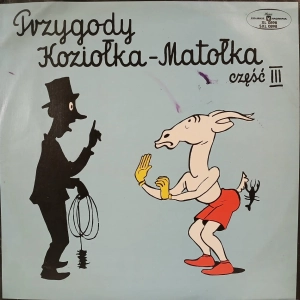Kornel Makuszyński, Przygody Koziołka Matołka III/IV LP 1971 Muza