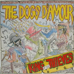 The Dogs D'Amour,  King Of The Thieves LP EU 1989