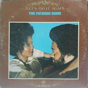 The Fatback Band, Let's Do It Again LP USA 1972 disco funk klasyk