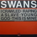 Swans  – Young God 12" 45 rpm 1984 UK, K422, płyta winylowa