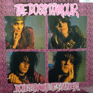 The Dogs D'Amour - In The Dynamite Jet Saloon, LP 1988 EU, China Records, płyta winylowa