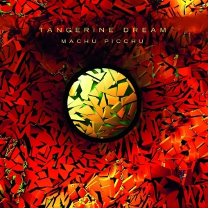 Tangerine Dream, Machu Picchu LP