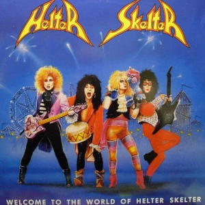 Helter Skelter – Welcome To The World Of Helter Skelter, LP 1988 Germany, Noise International, płyta winylowa