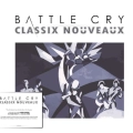 CLASSIX NOUVEAUX Battle Cry LP Clear
