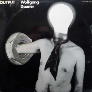 Wolfgang Dauner - Output, LP 1970 Germany, ECM, płyta winylowa